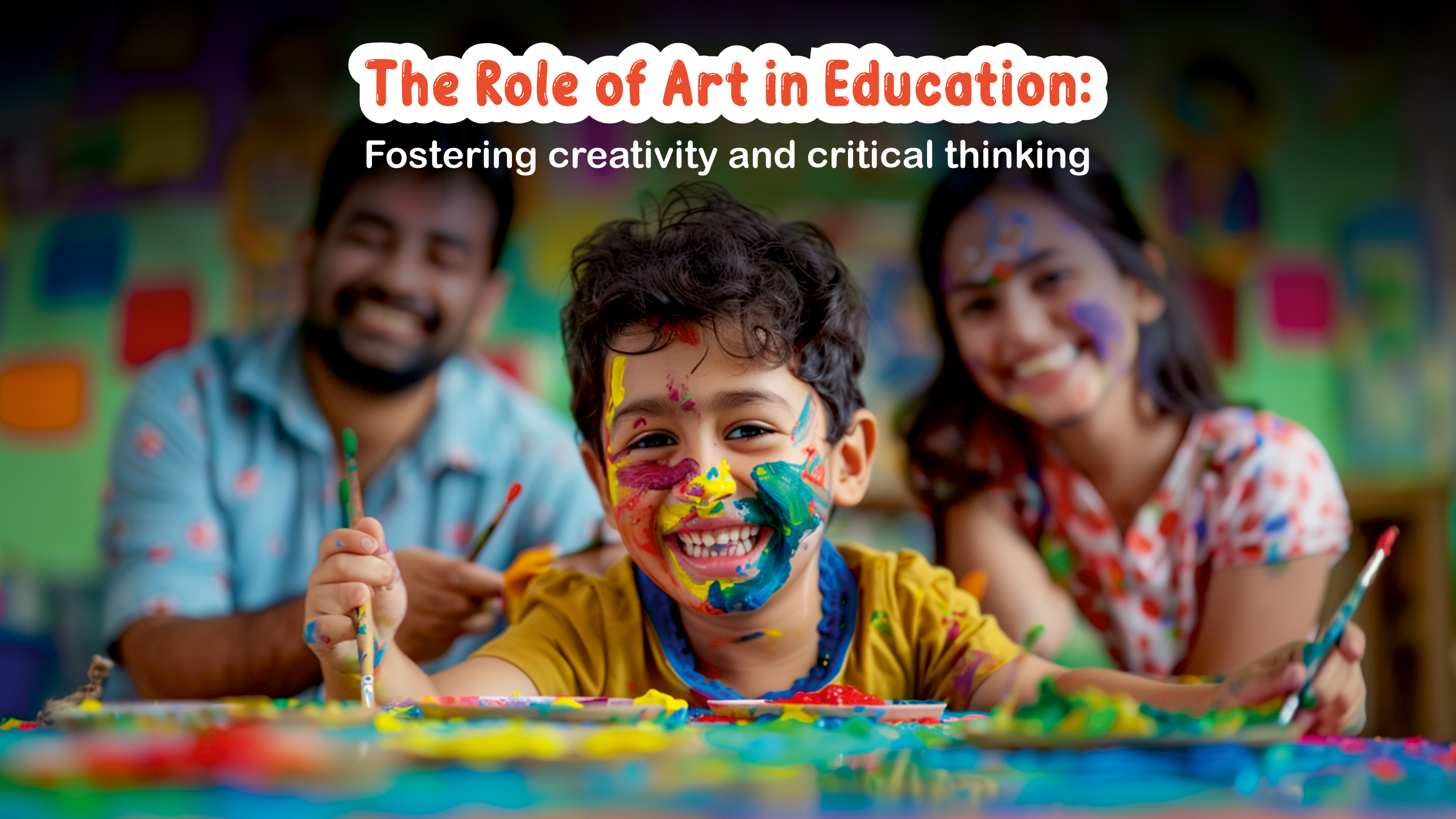 The Role of Art in Education:  Fostering Creativity and Critical Thinking